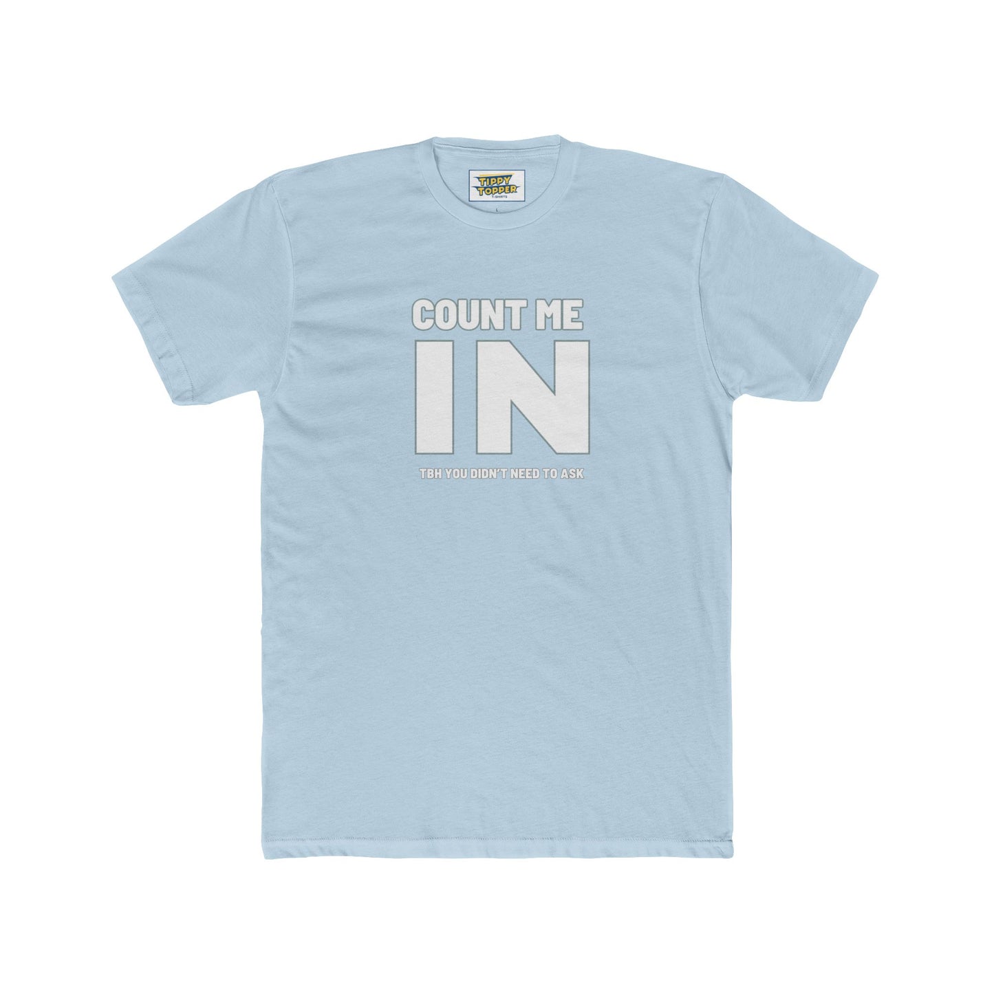 I'm IN - Good Times T-shirt