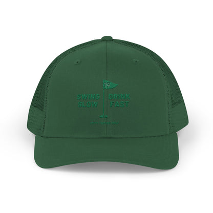 Swing Slow Drink Fast - Golf Trucker Cap