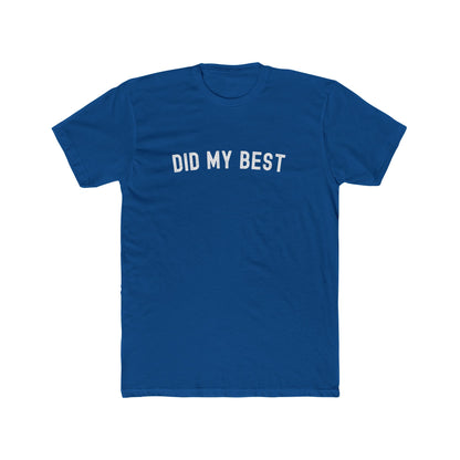 Did my best - Dad T-shirt