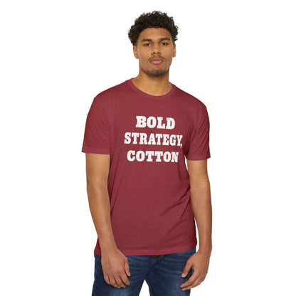 Bold Strategy, Cotton T-Shirt