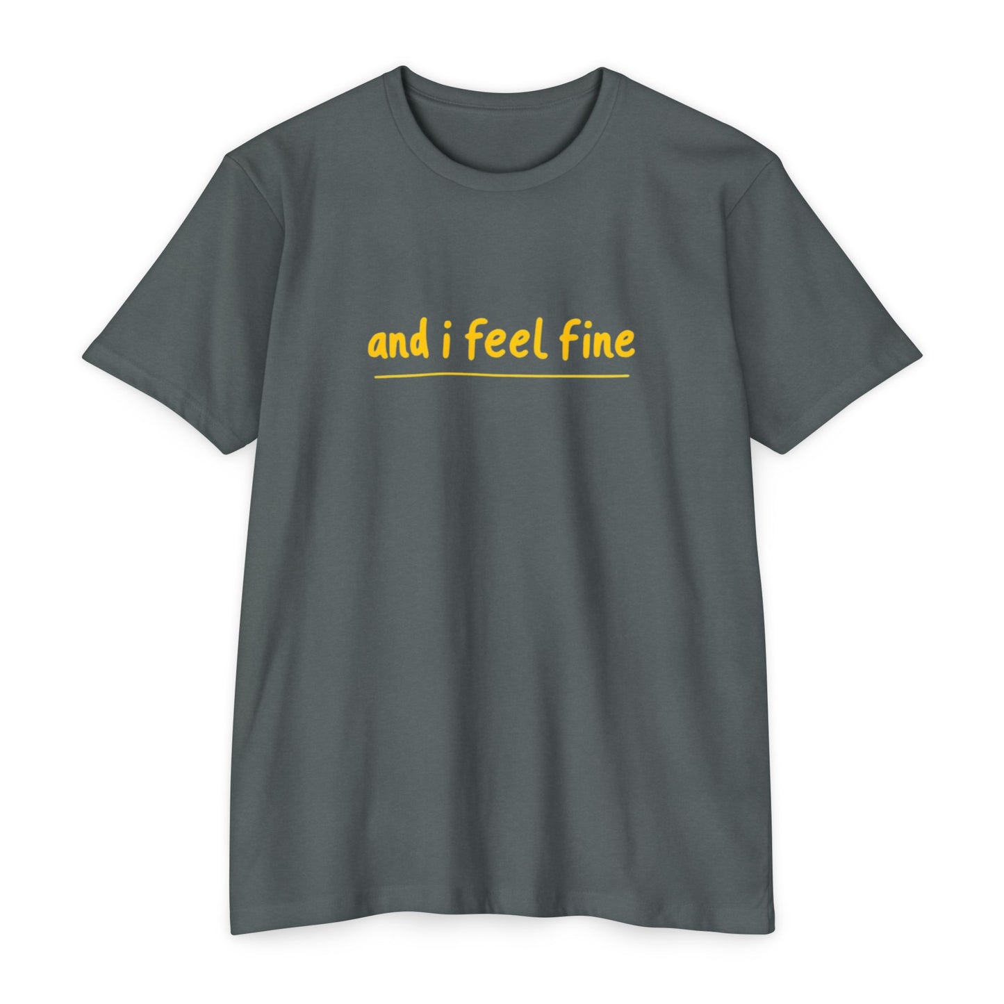 I feel fine - Rock n Roll T-shirt
