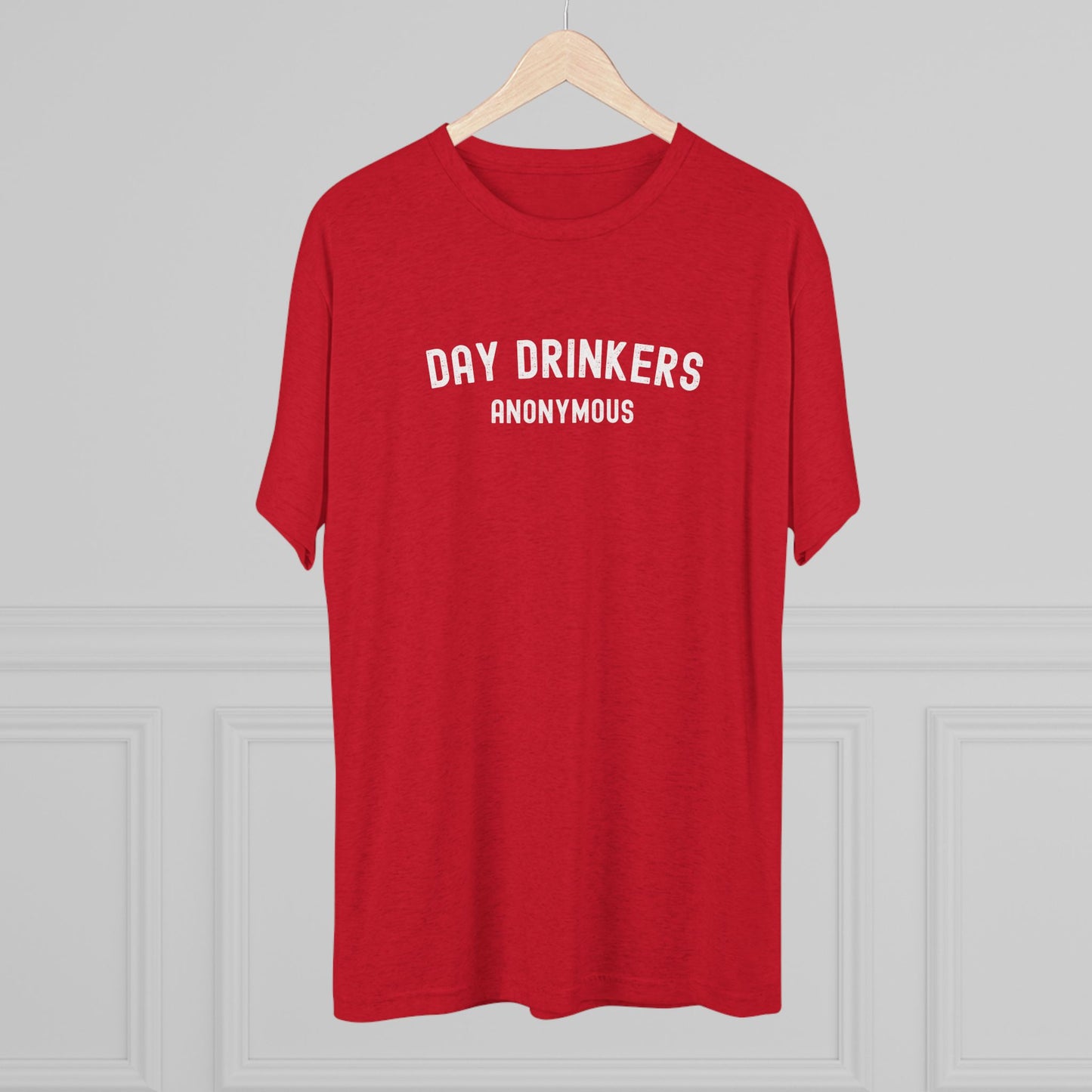 Day Drinkers - Top Shelf Blended Tee