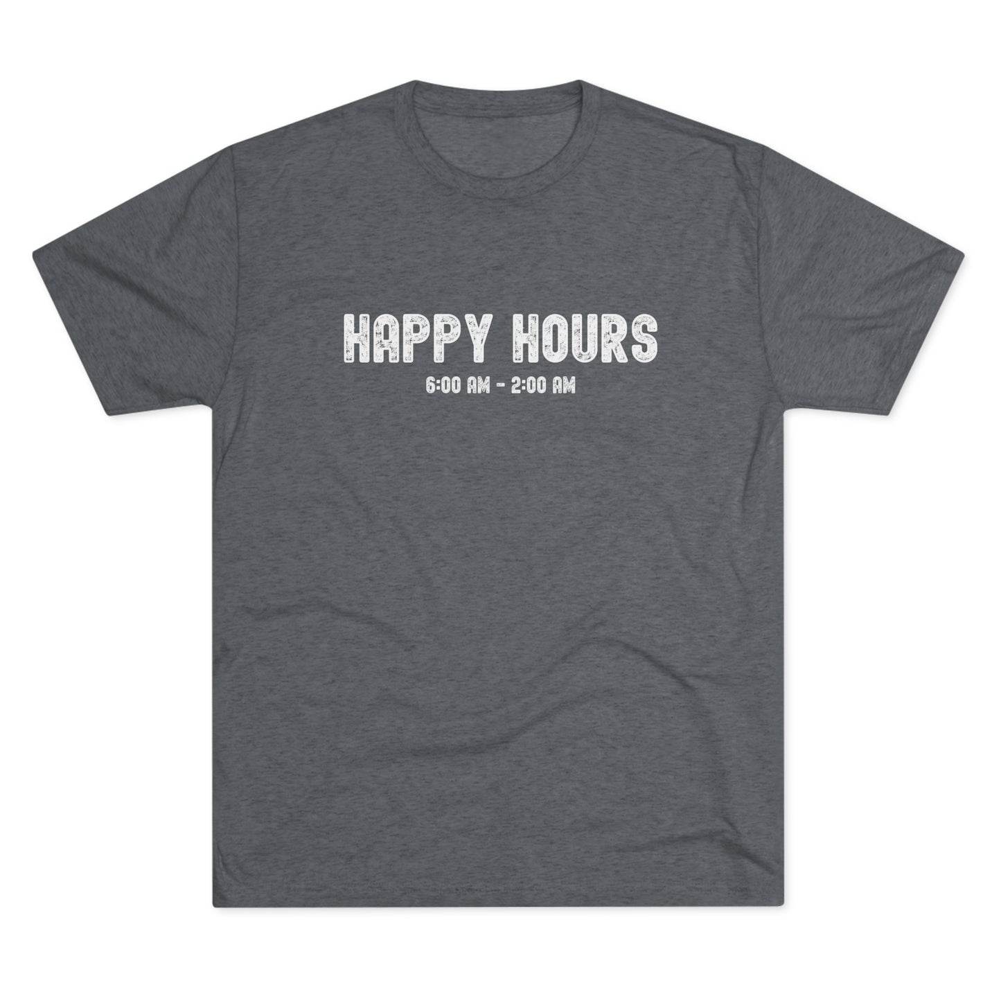 Happy Hours - Top Shelf Blended Tee