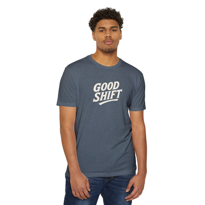 Good Shift T-Shirt — Retro Script Tee