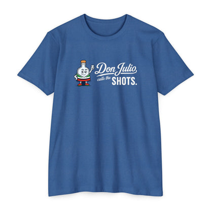 Don Julio Calls the Shots T-shirt