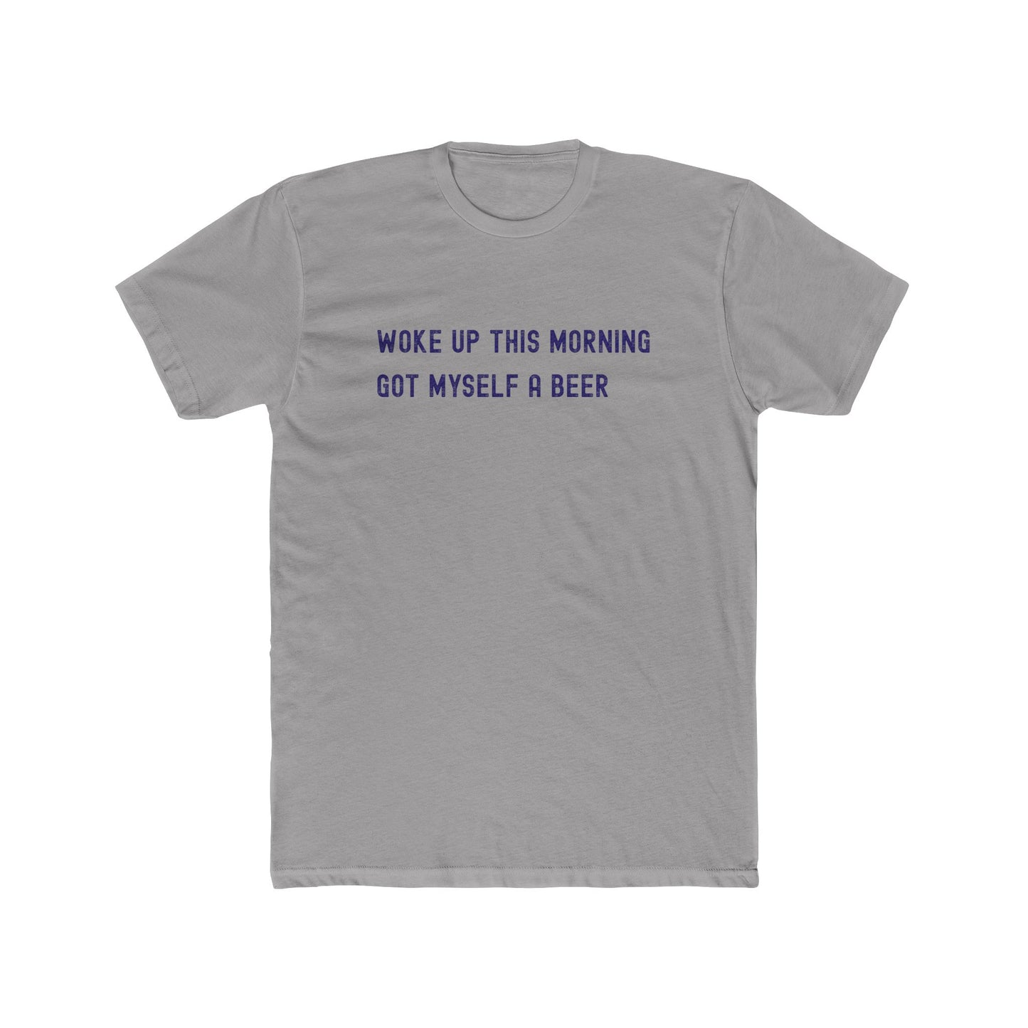 Got Myself a Beer - Day Drinking Shirt