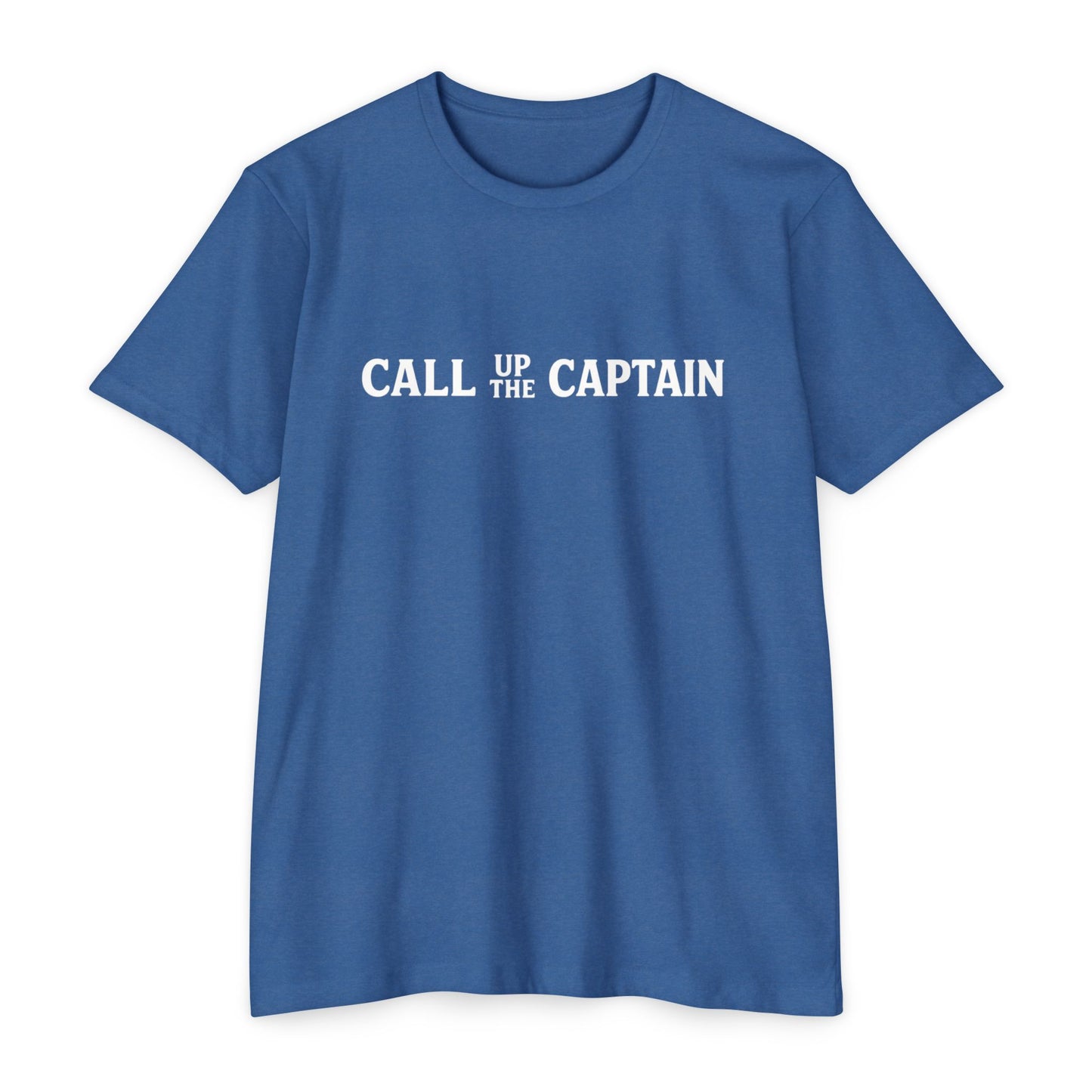 Call up the Captain - T-shirt