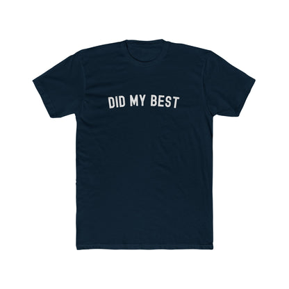Did my best - Dad T-shirt