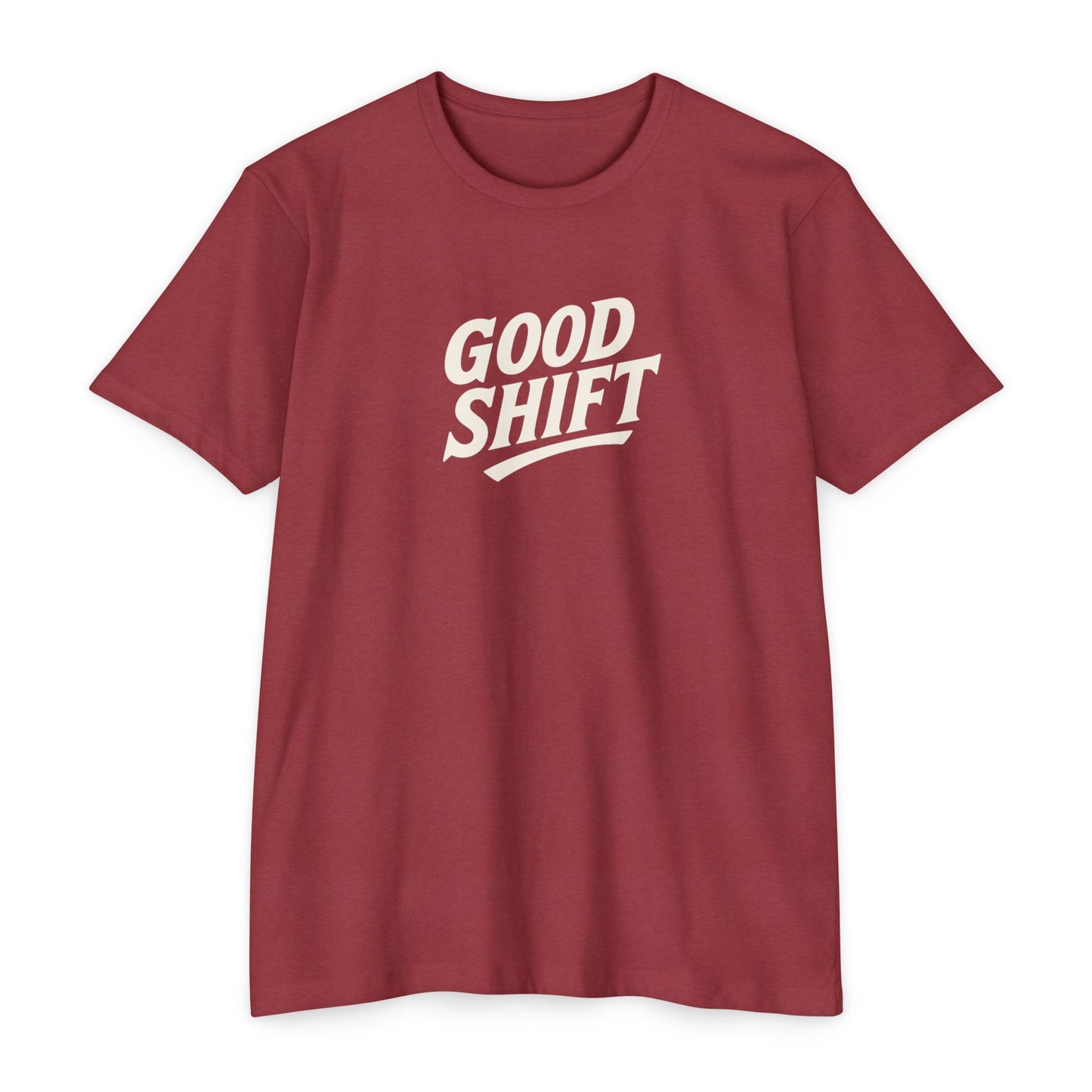 Good Shift T-Shirt — Retro Script Tee