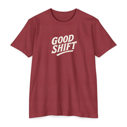 Good Shift T-Shirt — Retro Script Tee