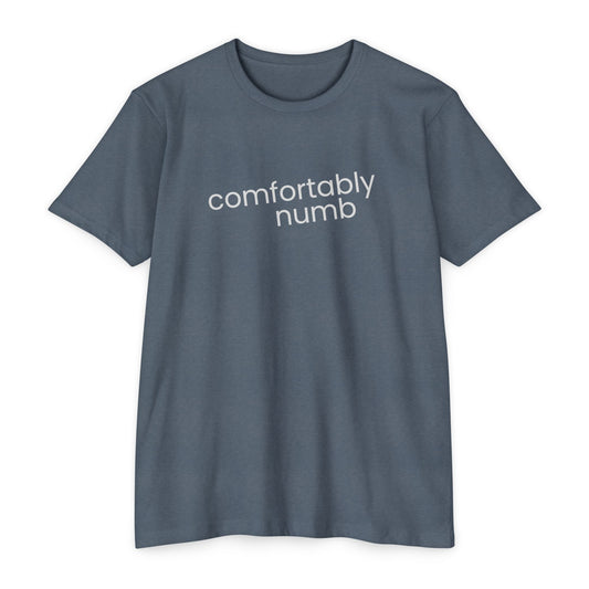 Comfortably Numb - Rock Inspired T-Shirt