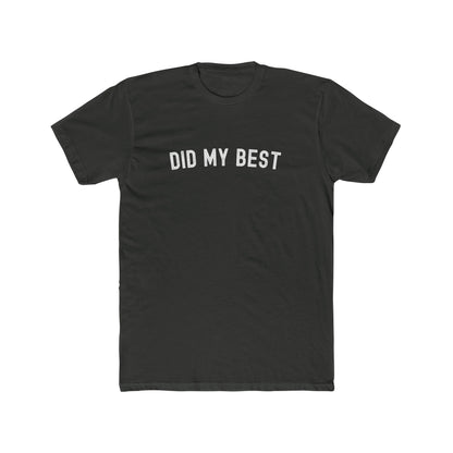 Did my best - Dad T-shirt