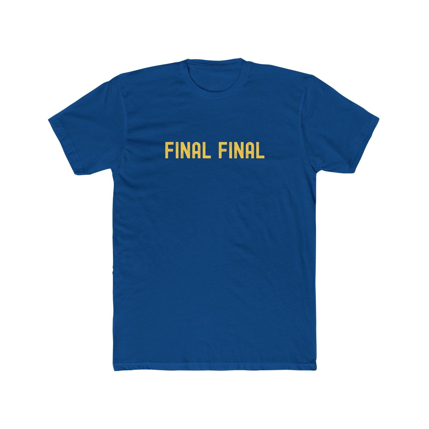 Final Final - Late night drinking shirt