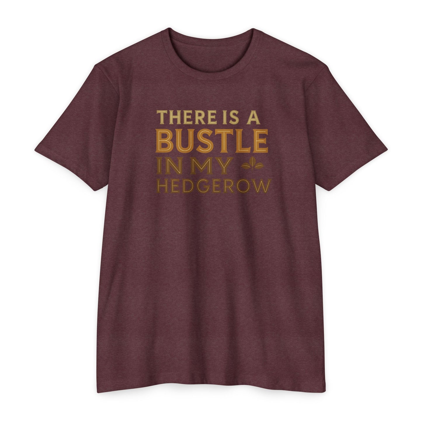 Bustle in my hedgerow - Classic Rock Tee