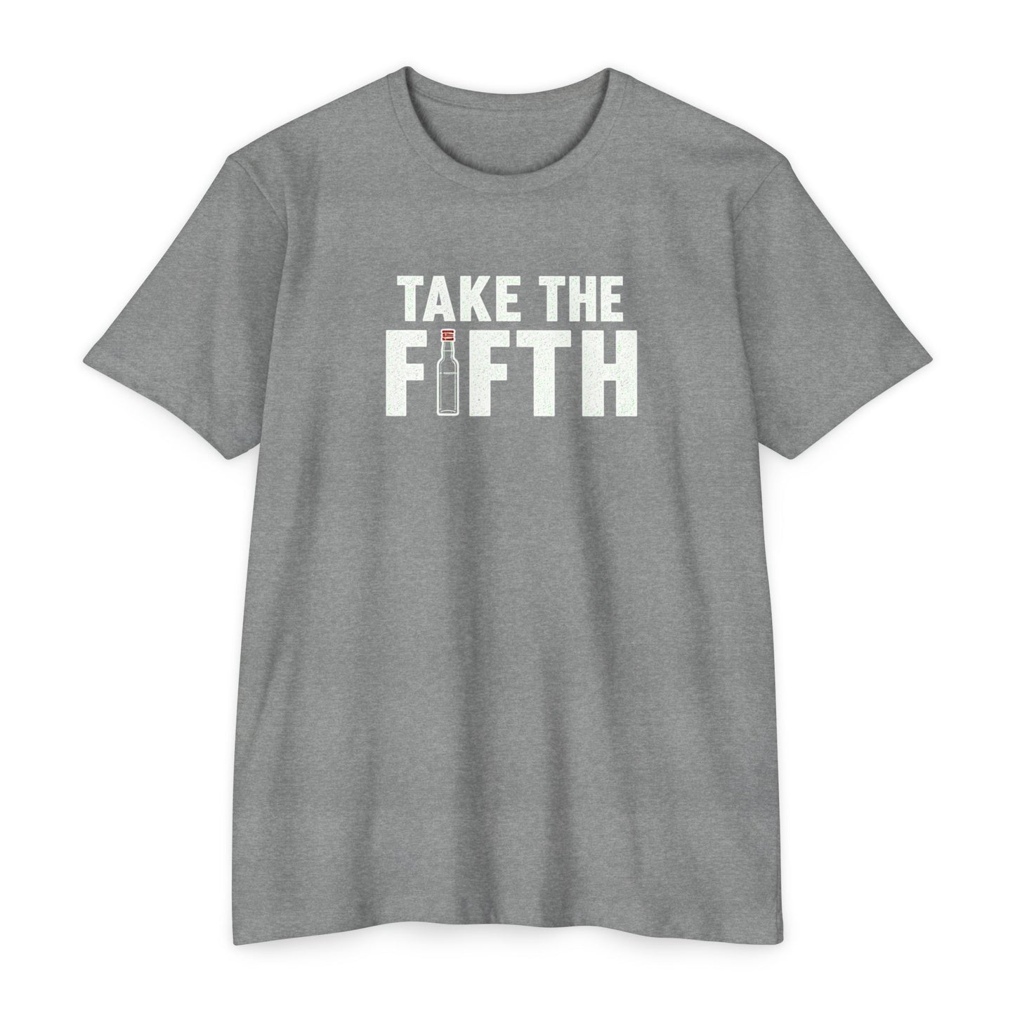 Take The Fifth T-Shirt