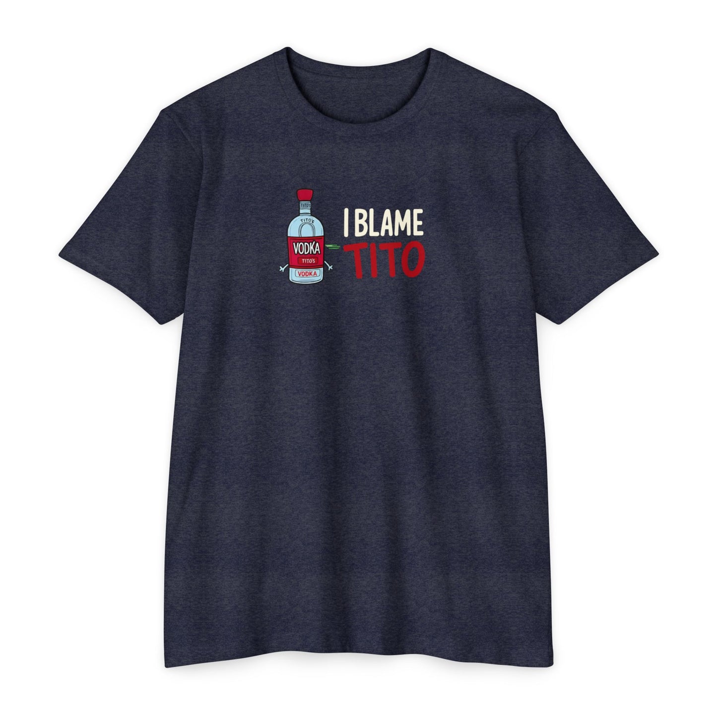 i blame Tito - T-shirt