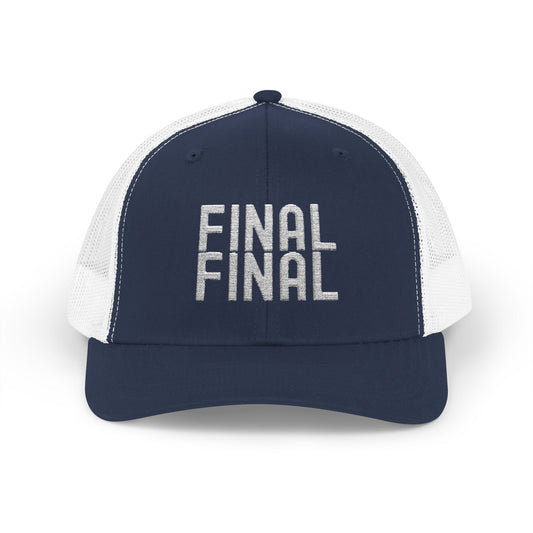 Final Final Snapback Trucker Hat