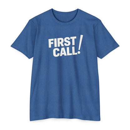 First Call T-Shirt
