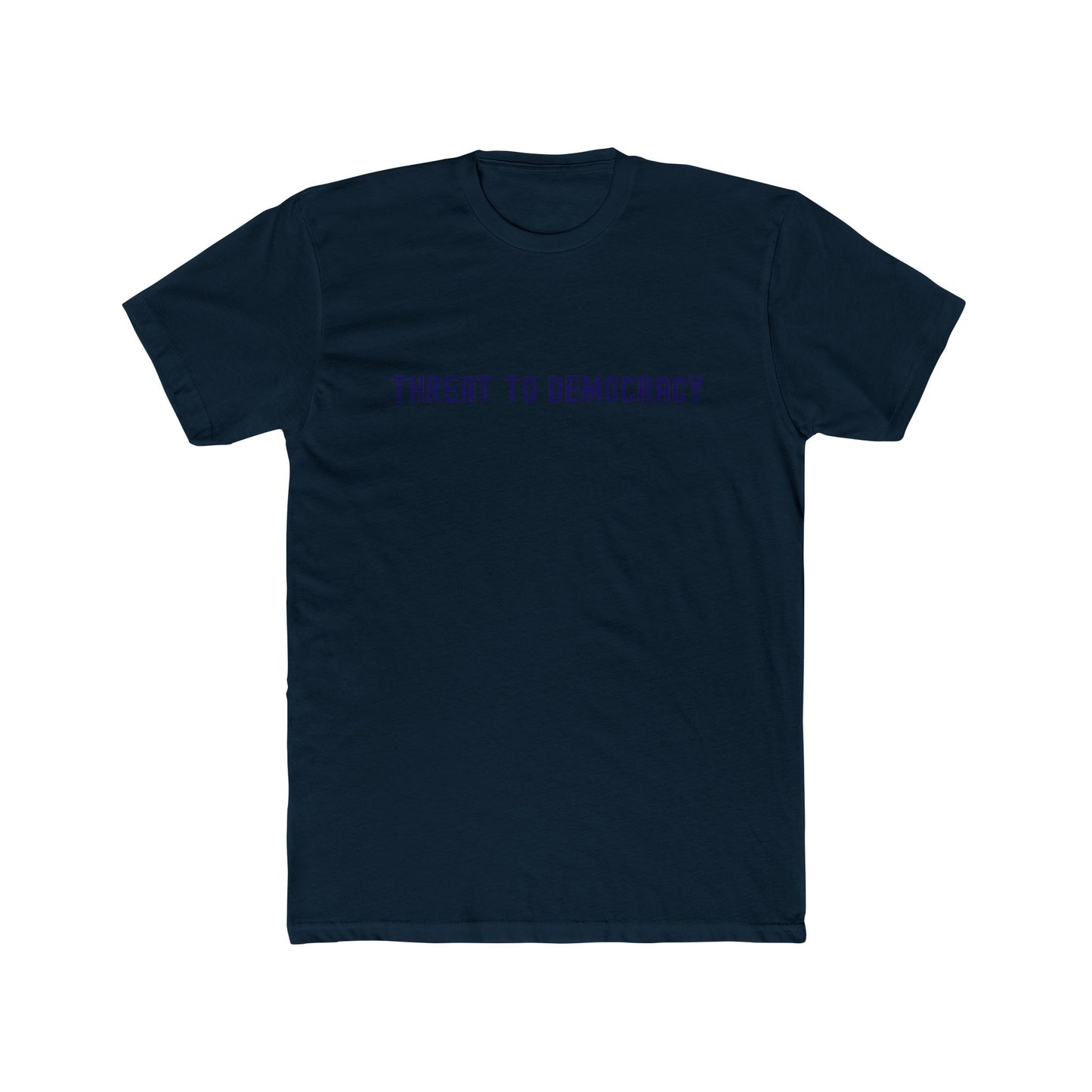 Statement Tee: Threat to Democracy T-Shirt, Unisex Graphic Tee for Activists, Casual Wear, Gift for Protesters, Social Justice Apparel