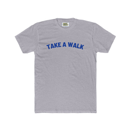 Take a Walk - Life Tip T-shirt