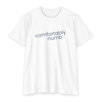 Comfortably Numb - Rock Inspired T-Shirt