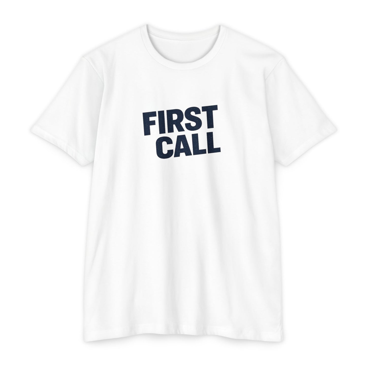 First Call T-Shirt