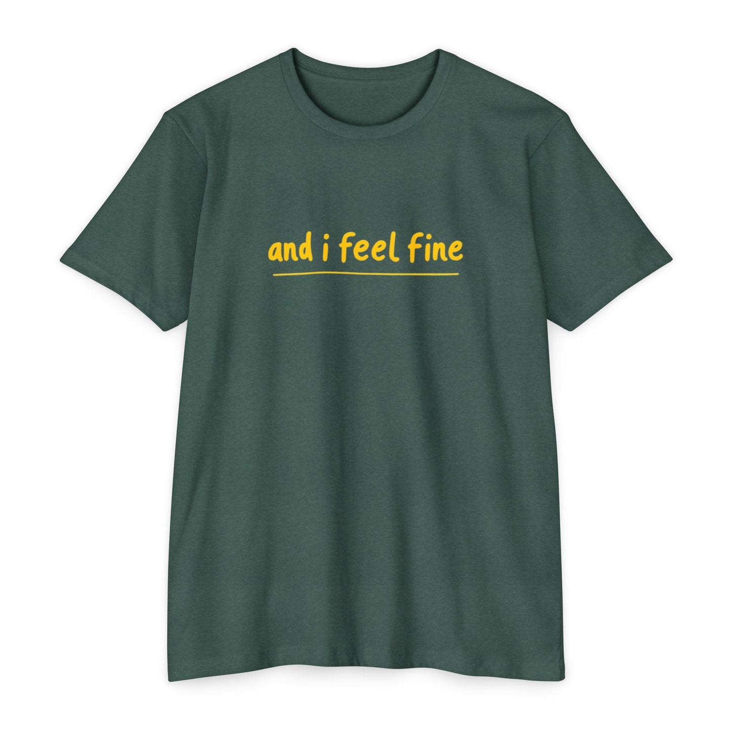 I feel fine - Rock n Roll T-shirt