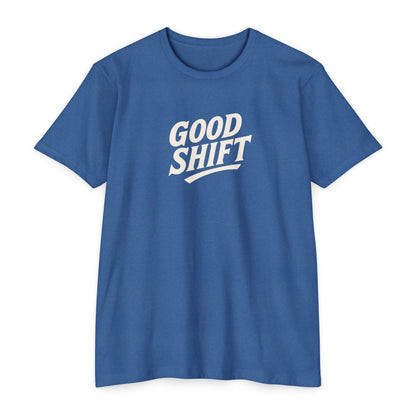 Good Shift T-Shirt — Retro Script Tee
