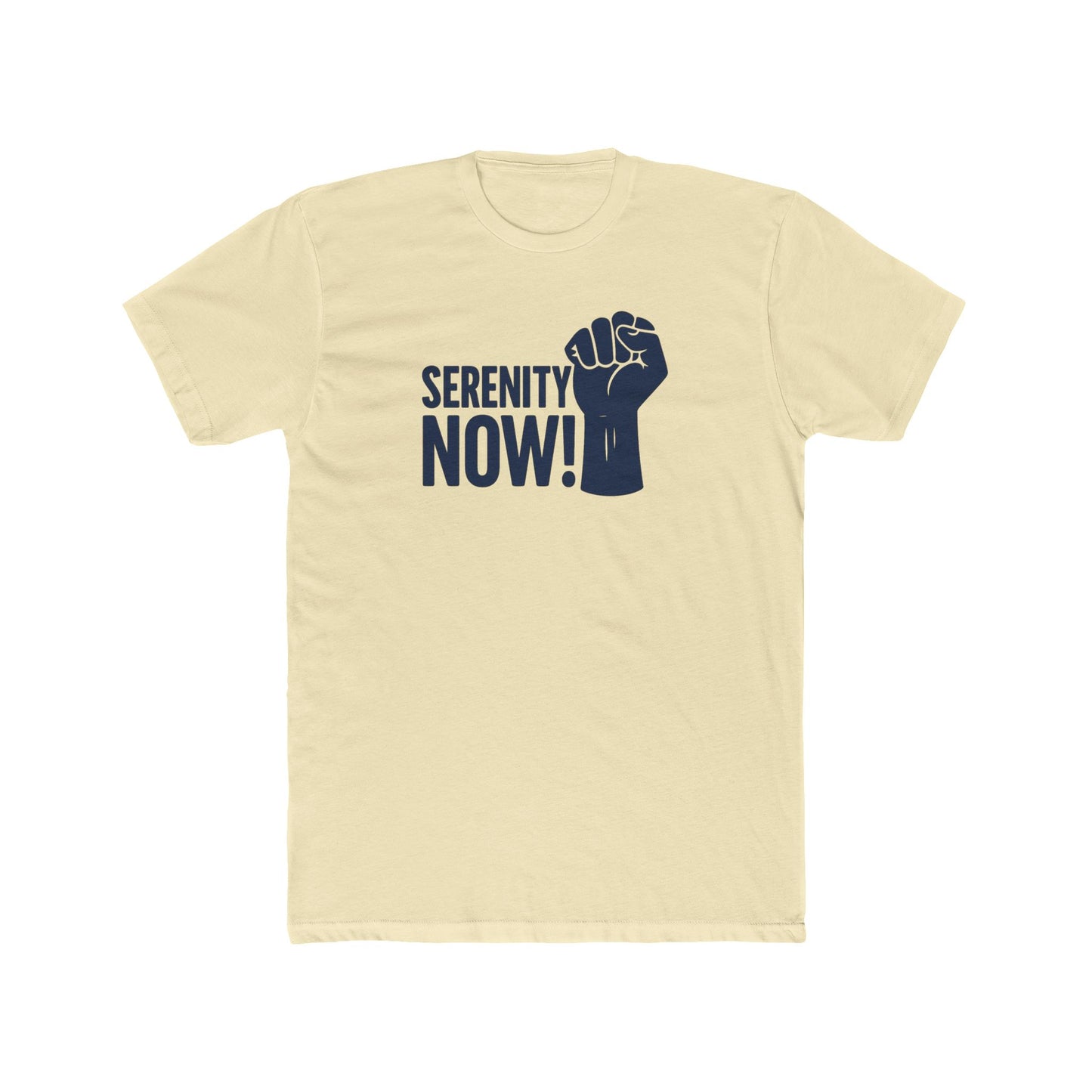 Serenity Now! - Relaxation Tee