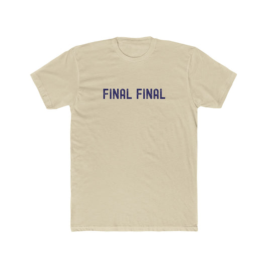 Final Final - Late night drinking shirt