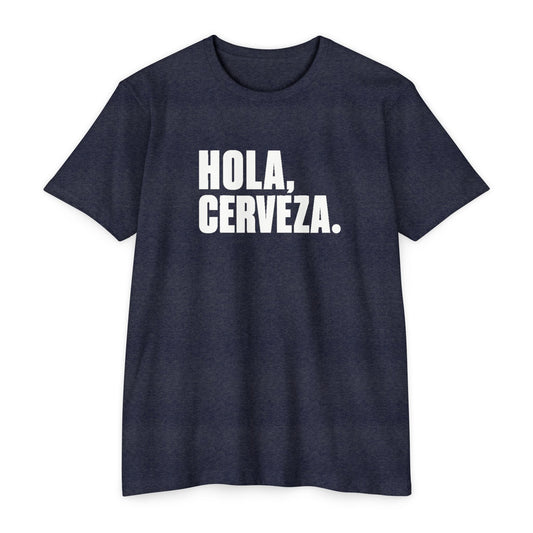 Hola, Cerveza T-Shirt
