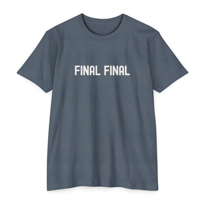 Final Final - Late Night Drinking T-Shirt