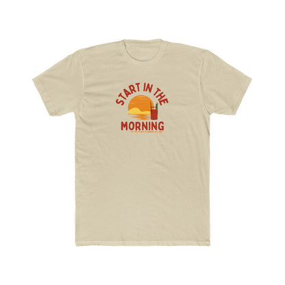 Start in the morning