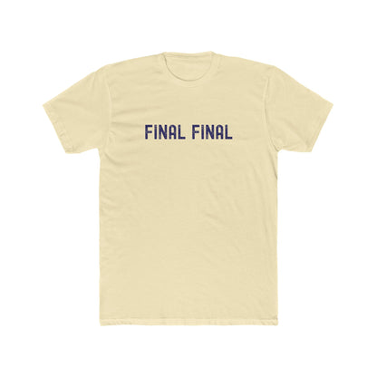 Final Final - Late night drinking shirt