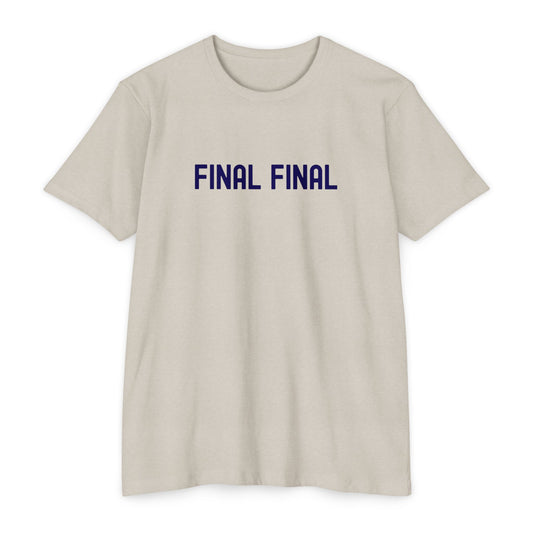Final Final - Late Night Drinking T-Shirt