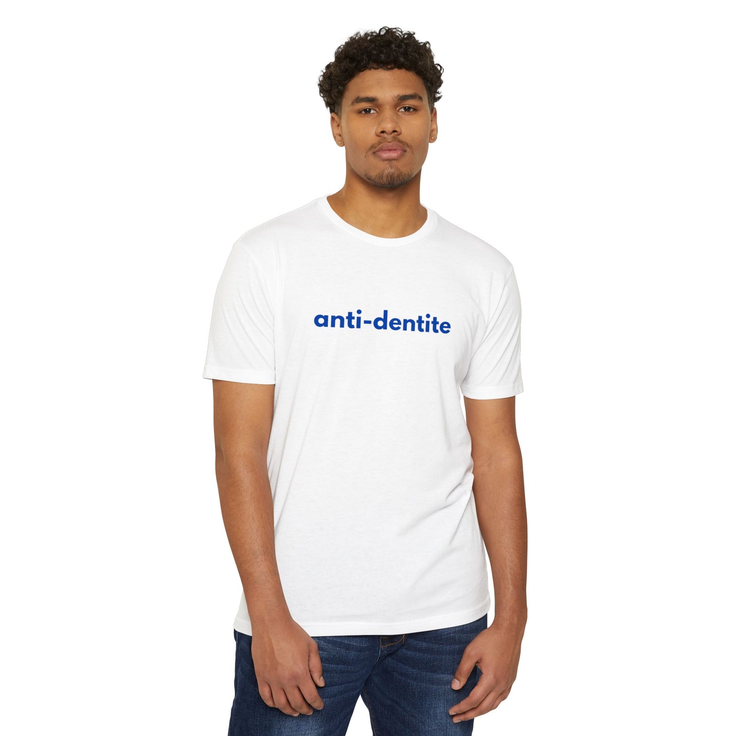 Anti-Dentite - Comedy T-shirt