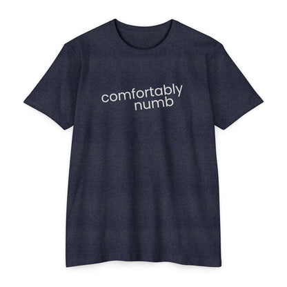 Comfortably Numb - Rock Inspired T-Shirt