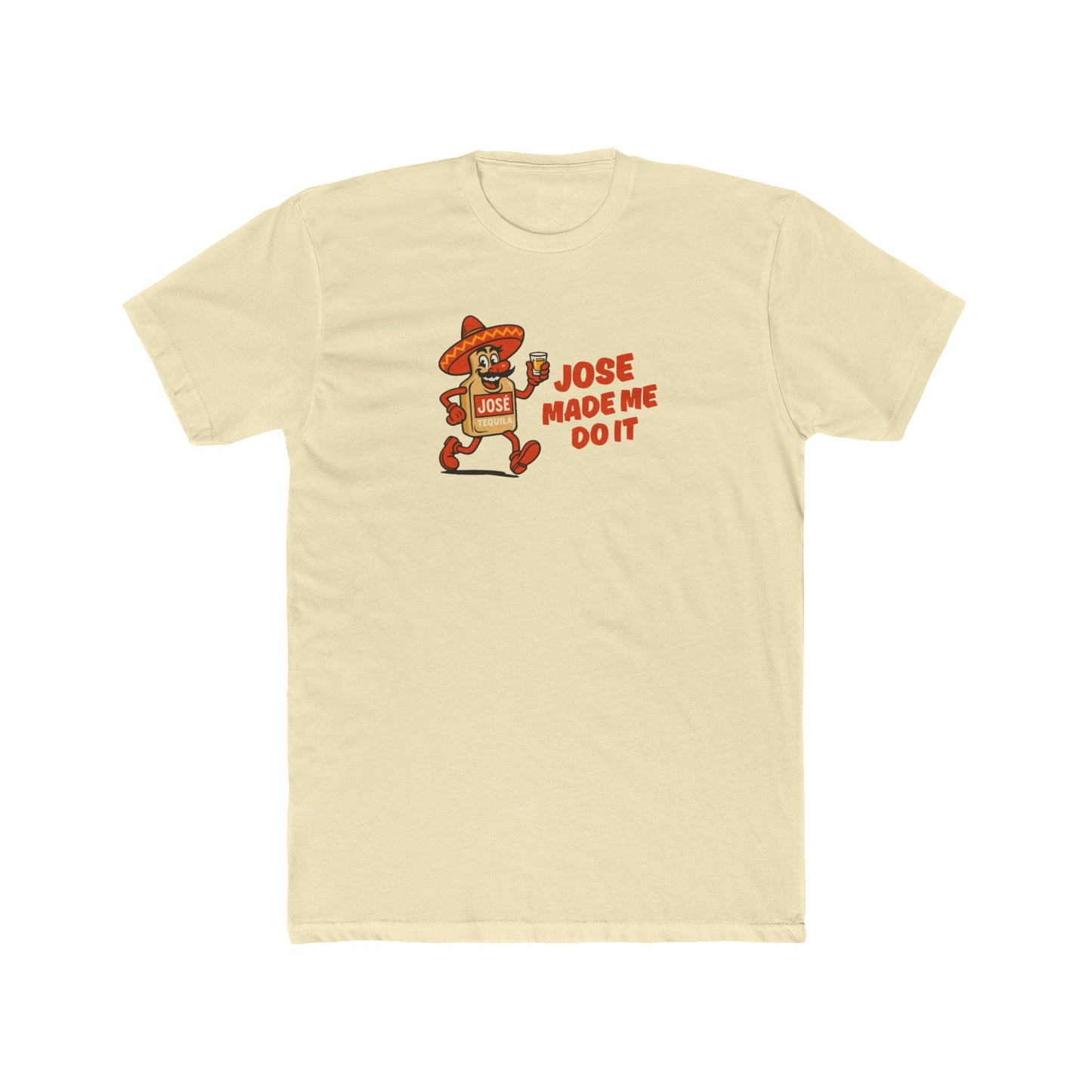 Jose made me do it - Alibi T-shirt