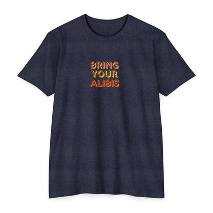 Bring Your Alibis T-Shirt