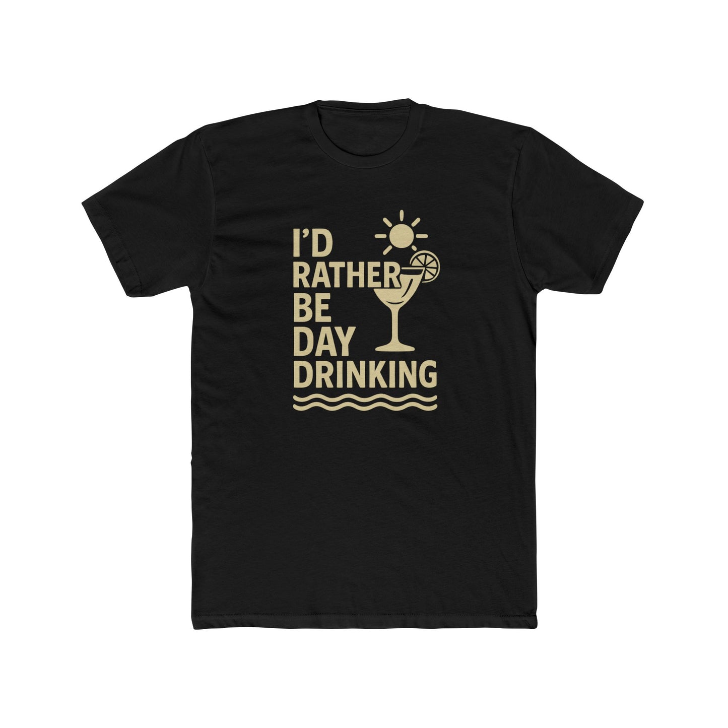 I'd Rather Be Day Drinking