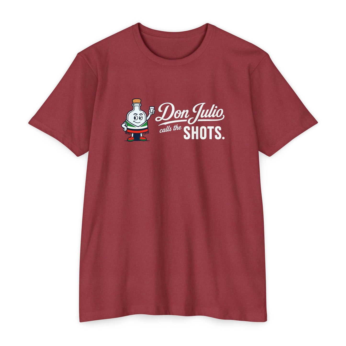 Don Julio Calls the Shots T-shirt