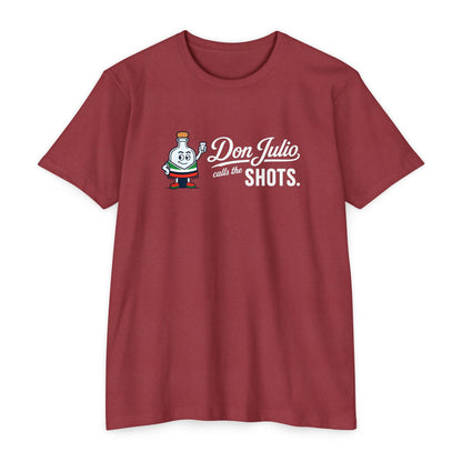 Don Julio Calls the Shots T-shirt