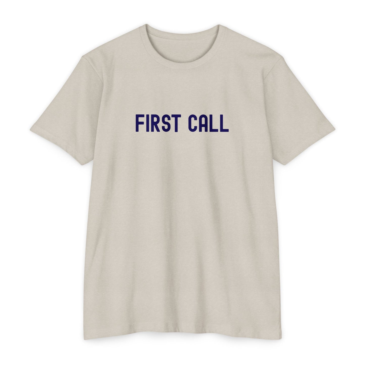 First Call T-Shirt