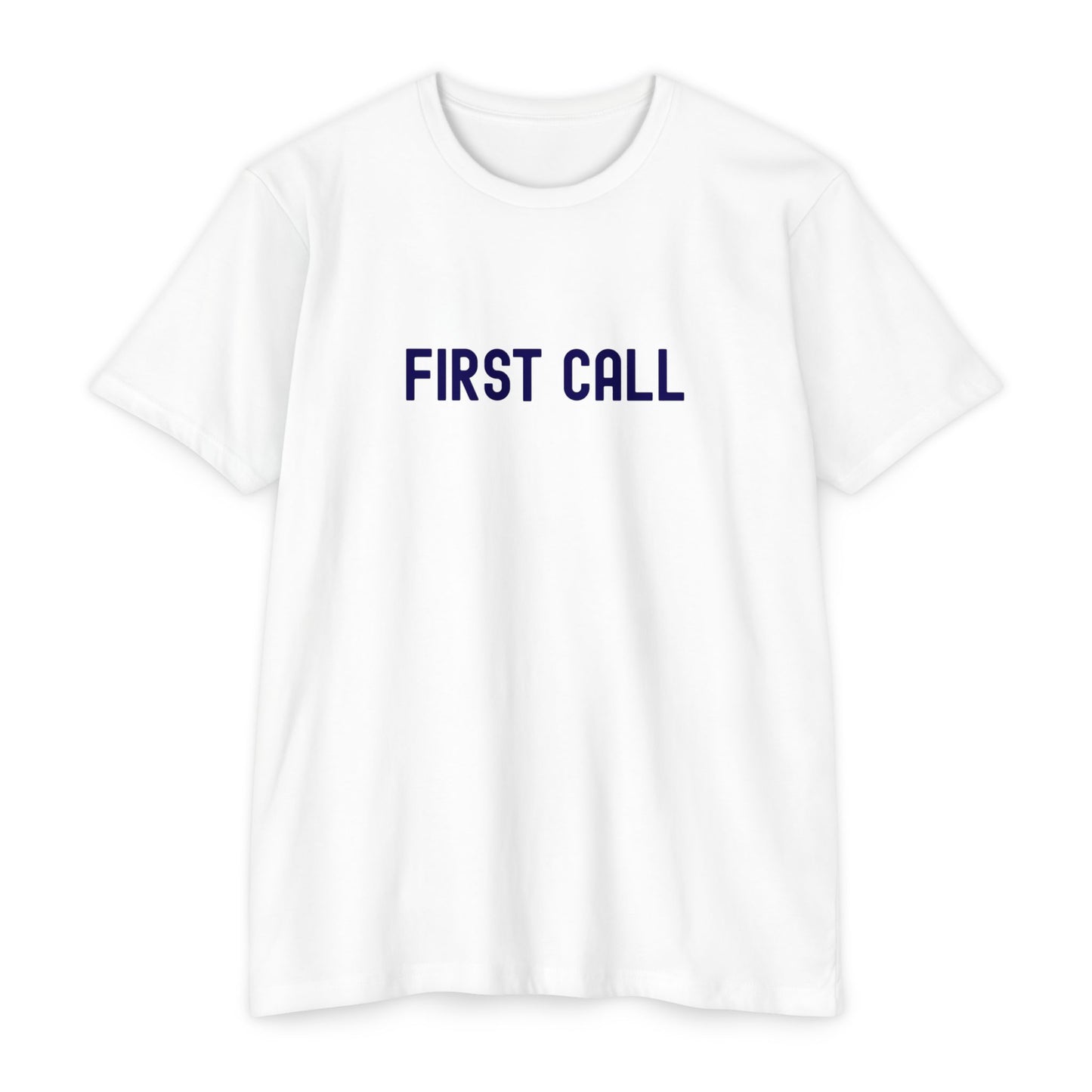 First Call T-Shirt