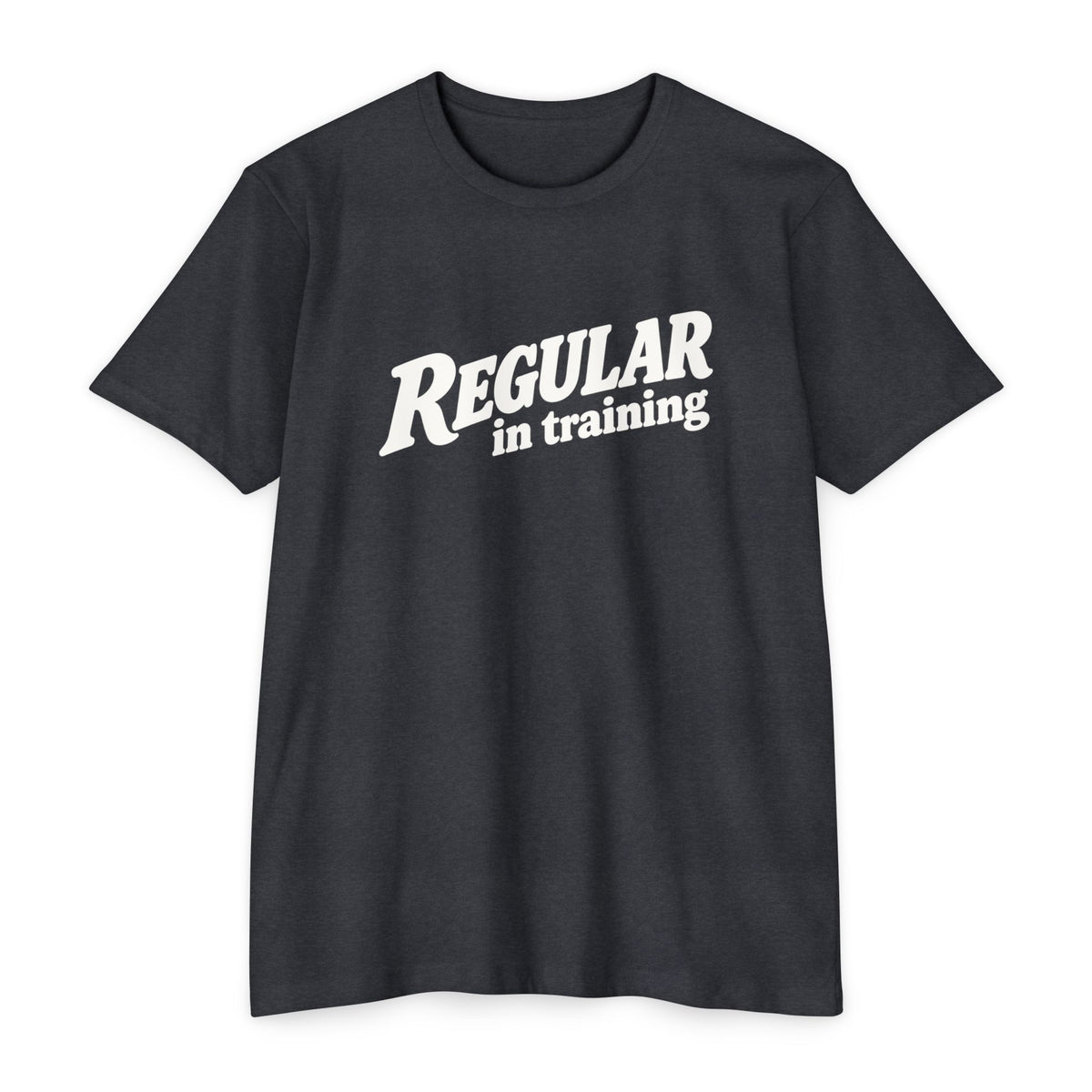 Regular in training T-shirt