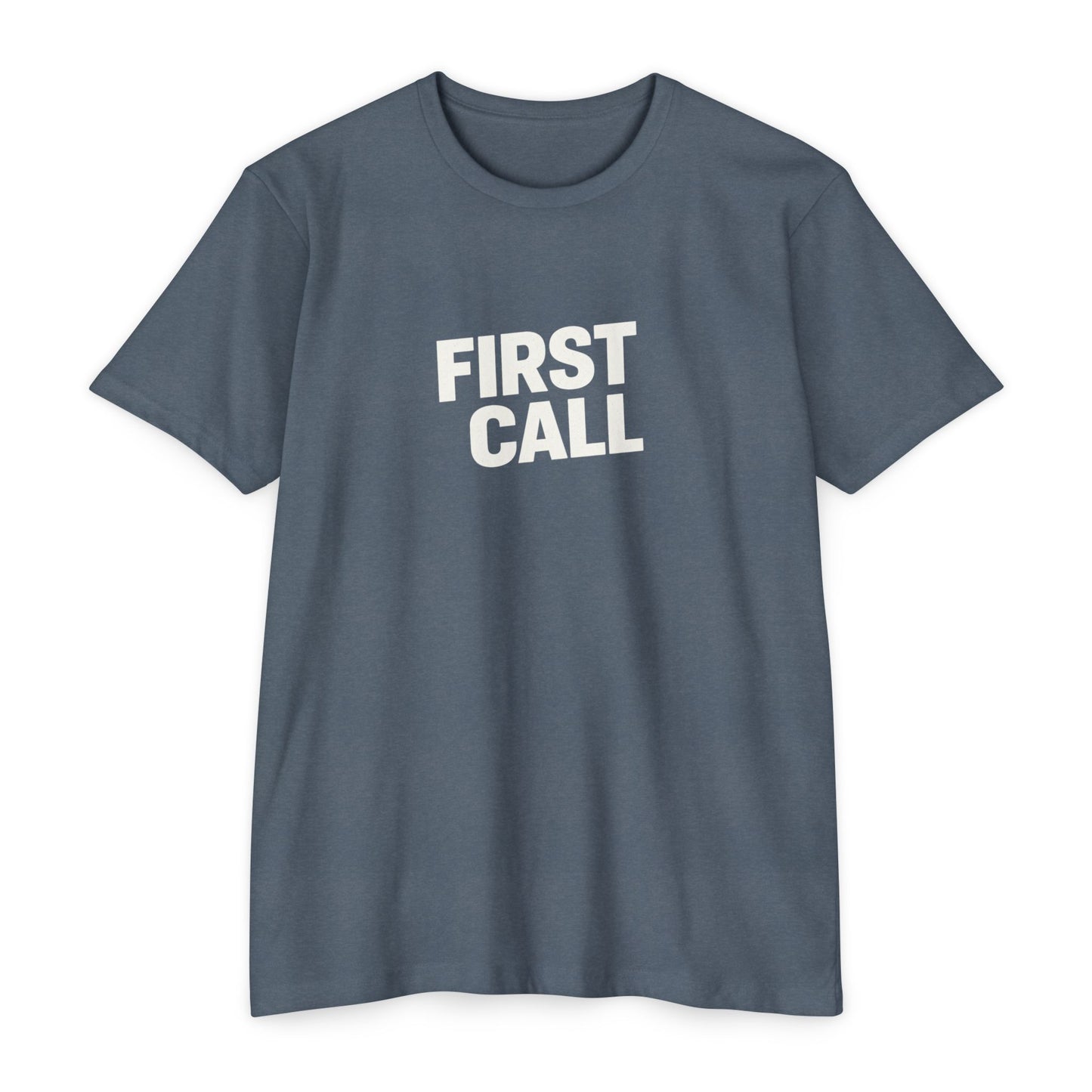First Call T-Shirt