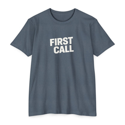First Call T-Shirt
