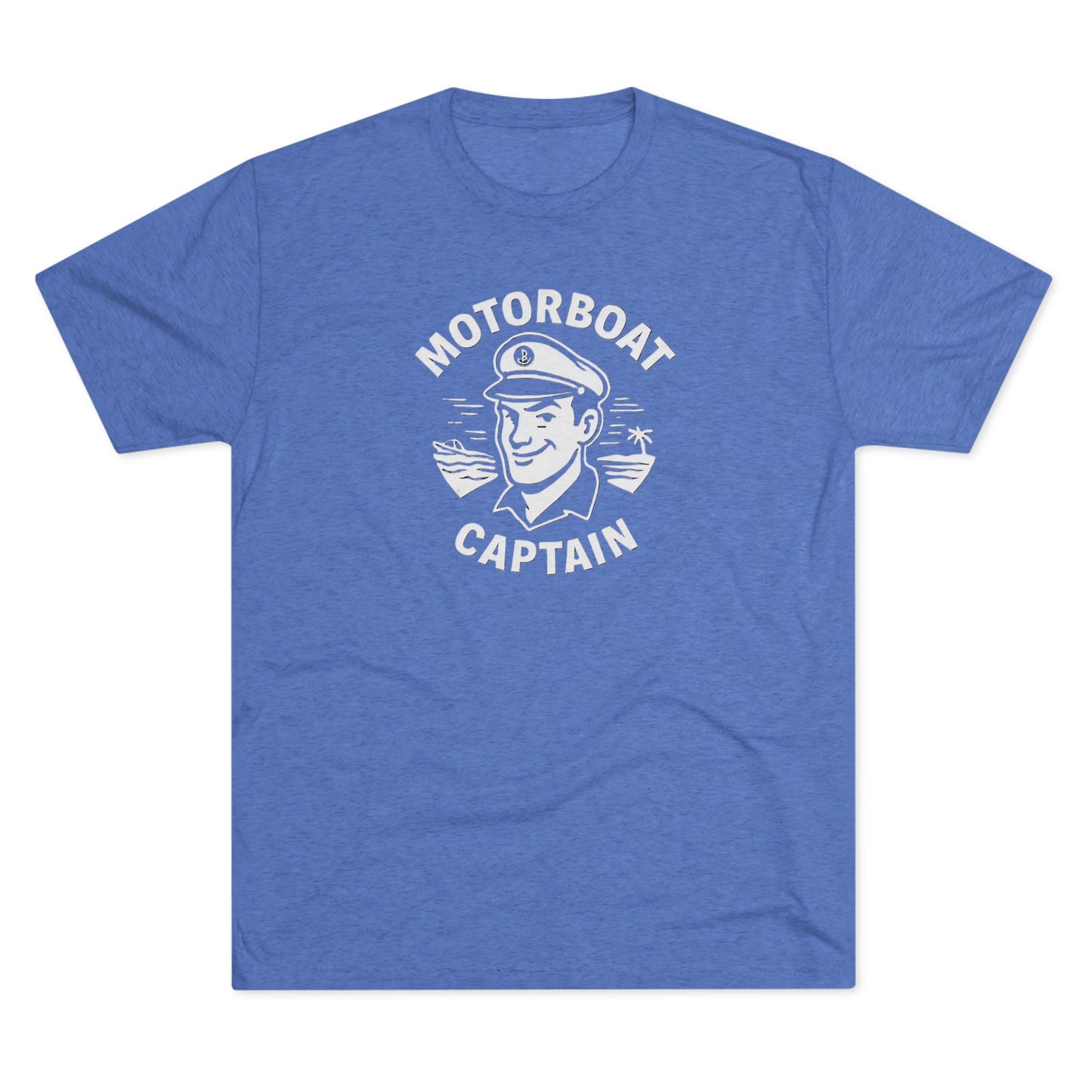 Motorboat Captain - Top Shelf Blended Tee