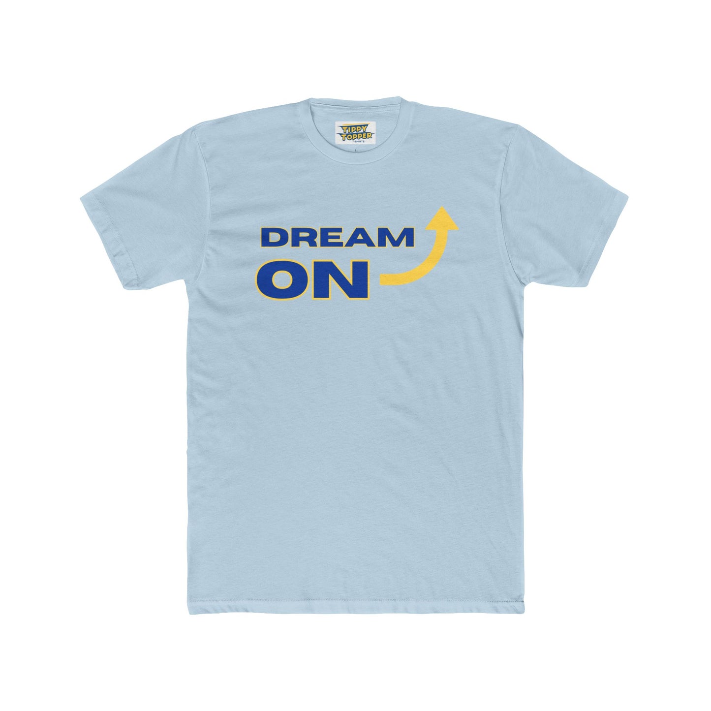 Dream On - Life Tip Tee