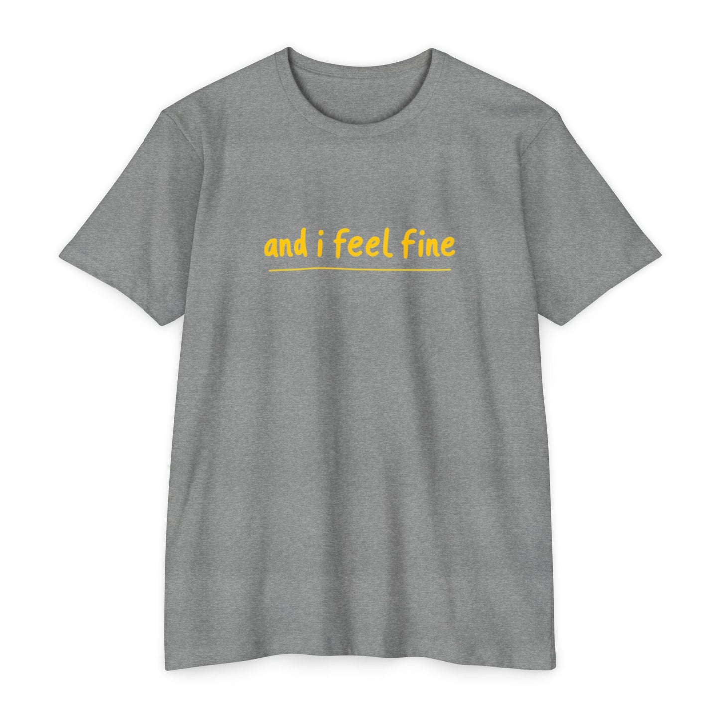 I feel fine - Rock n Roll T-shirt